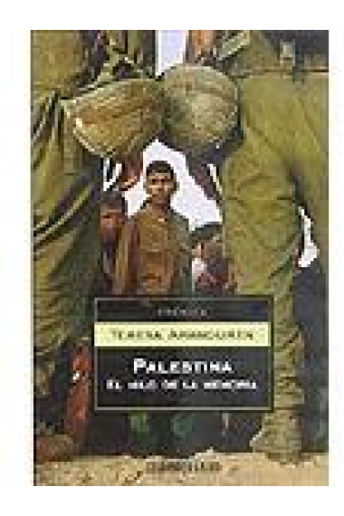 Palestina. El hilo de la memoria