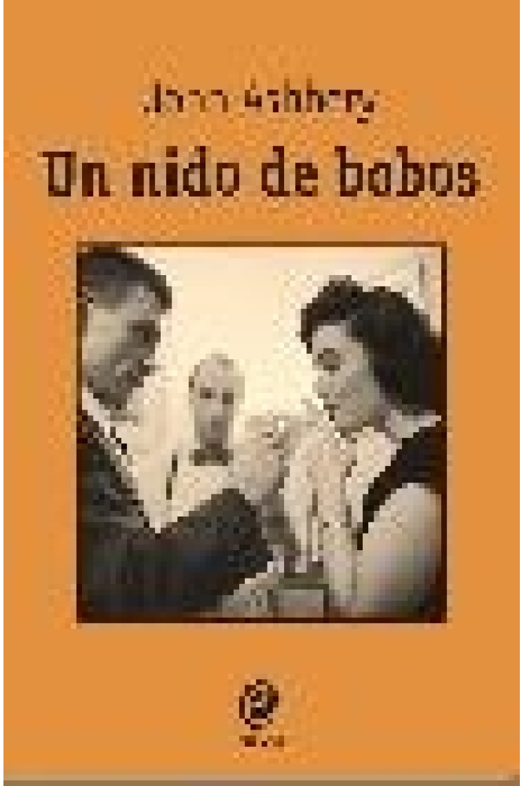 Un nido de bobos