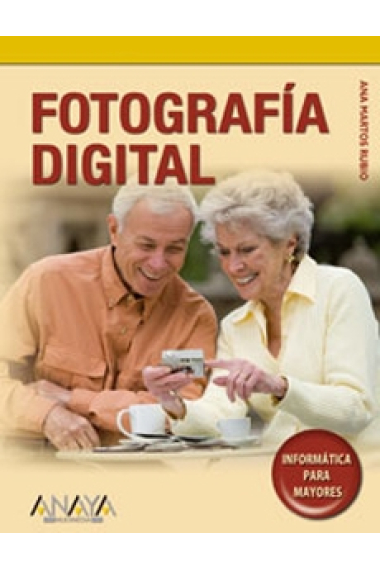 Fotografía digital. Informática para mayores