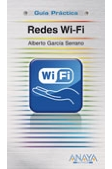 Redes WI-FI. Guia práctica