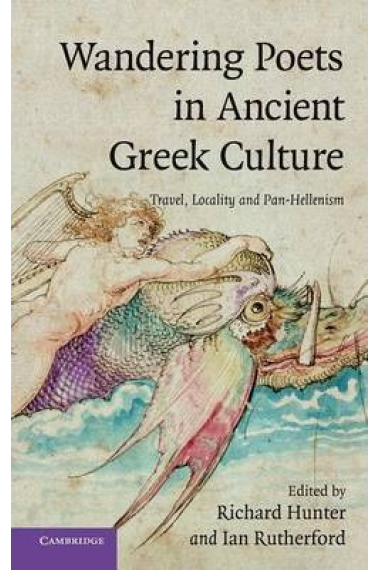 Wandering poets in ancient greek culture: travel, locality and pan-hellenism