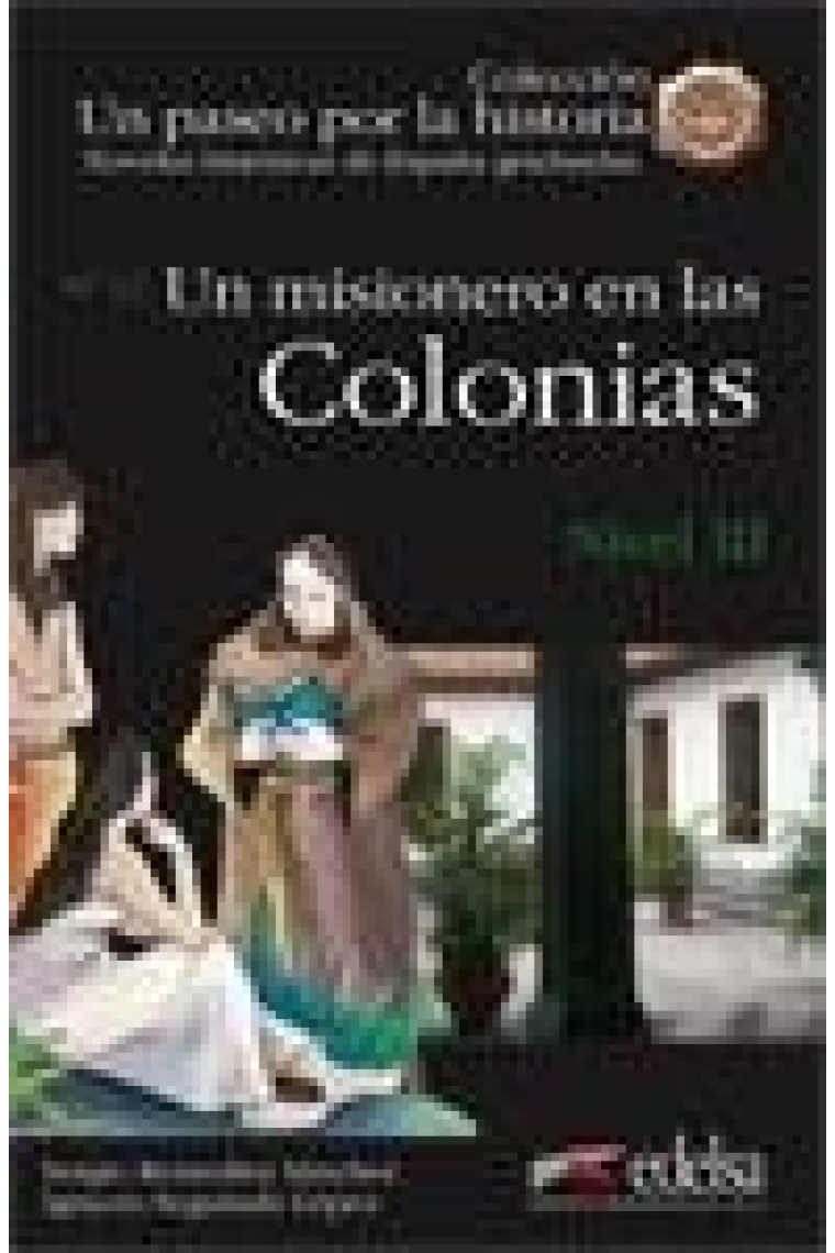 Un misionero en las colonias (Nivel 3)