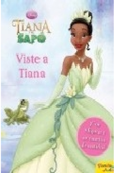 Viste a Tiana (con 3 figuras y un montón de vestidos)