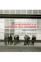 La modernitat a la Barcelona dels cinquanta. Arquitectura industrial