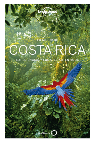 Lo mejor de Costa Rica (Lonely Planet)