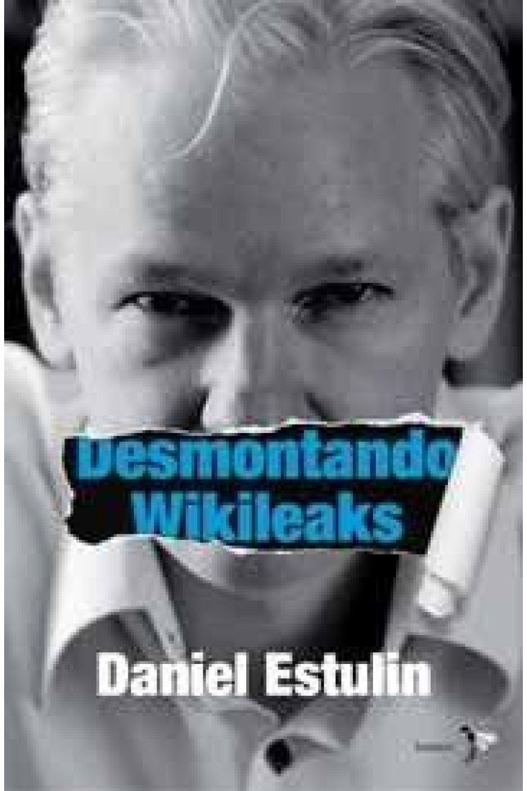 Desmontando Wikileaks