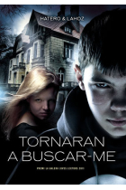 Tornaran a buscar-me (Premi La Galera Joves Lectors 2011)