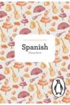 The Penguin Spanish Phrasebook