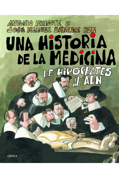 Historia de la medicina. De Hipócrates al ADN