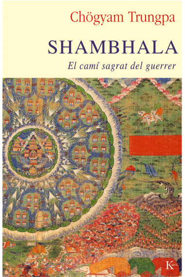 Shambhala: el camí sagrat del guerrer