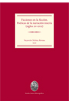 Ficciones en la ficción: poéticas de la narración inserta (siglos XV-XVII)