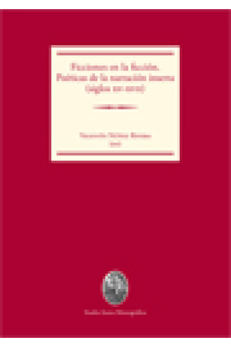 Ficciones en la ficción: poéticas de la narración inserta (siglos XV-XVII)