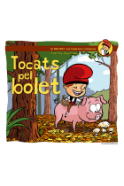 Tocats pel bolet