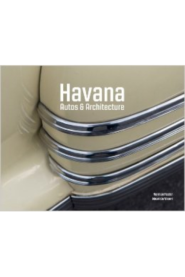 Havana. Autos and Architecture