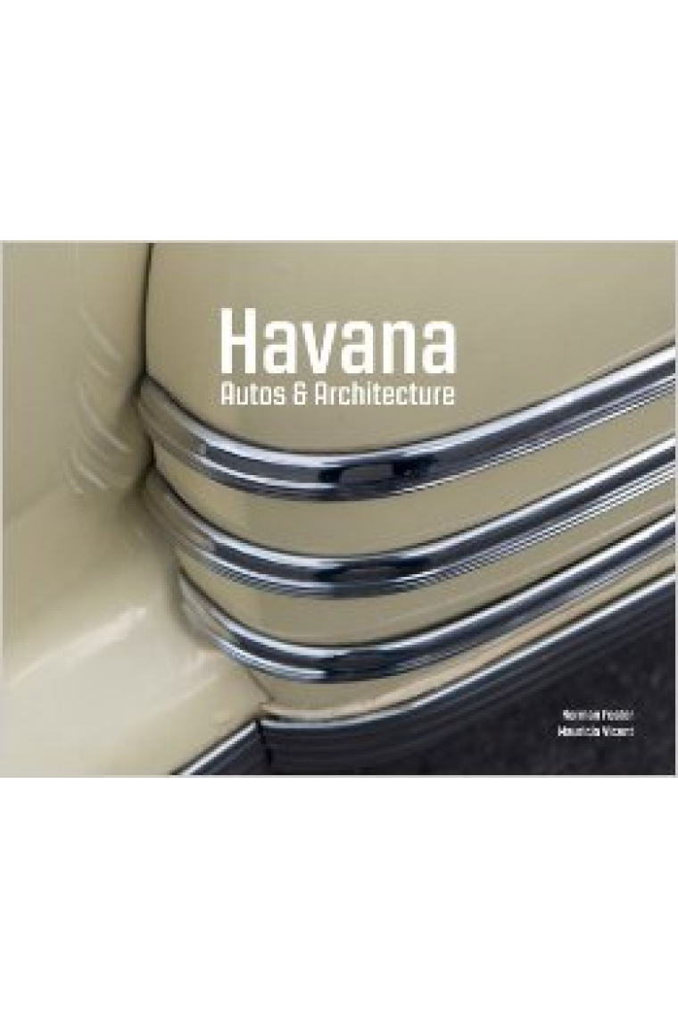 Havana. Autos and Architecture