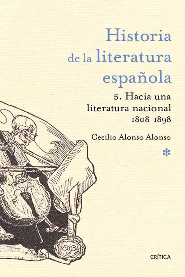 Historia de la literatura española, 5: Hacia una literatura nacional (1800-1900)