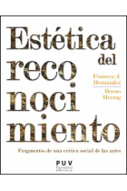 Estética del reconocimiento: fragmentos de una crítica social de las artes