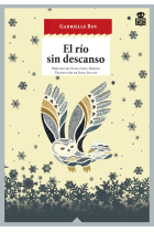 El río sin descanso. Tres novelas esquimales