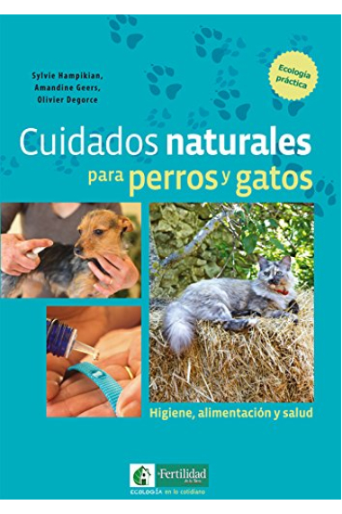 Cuidados naturales para perros y gatos