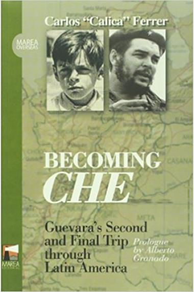 Becoming Che