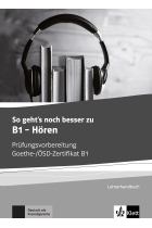 So geht's noch besser zu B1 - Hören - Lehrerhandbuch