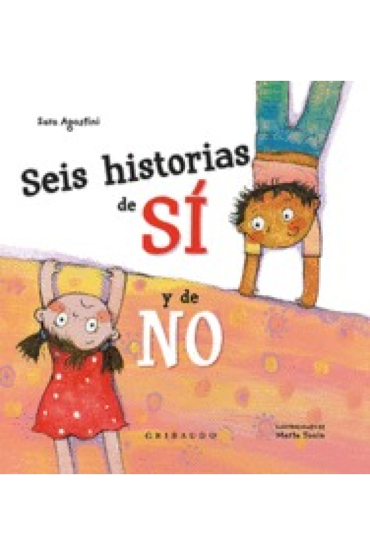 Sis Històries De Sí I De No