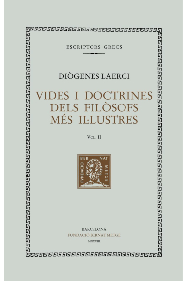 Vides i doctrines dels filòsofs més il·lustres (vol. II). Llibres II-III