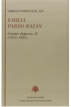 Obras Completas, Vol XII: Cuentos Dispersos II (1911-1921)