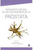 Tratamiento natural de las enfermedades de la próstata