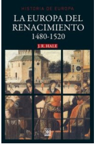 La Europa del Renacimiento. 1480-1520