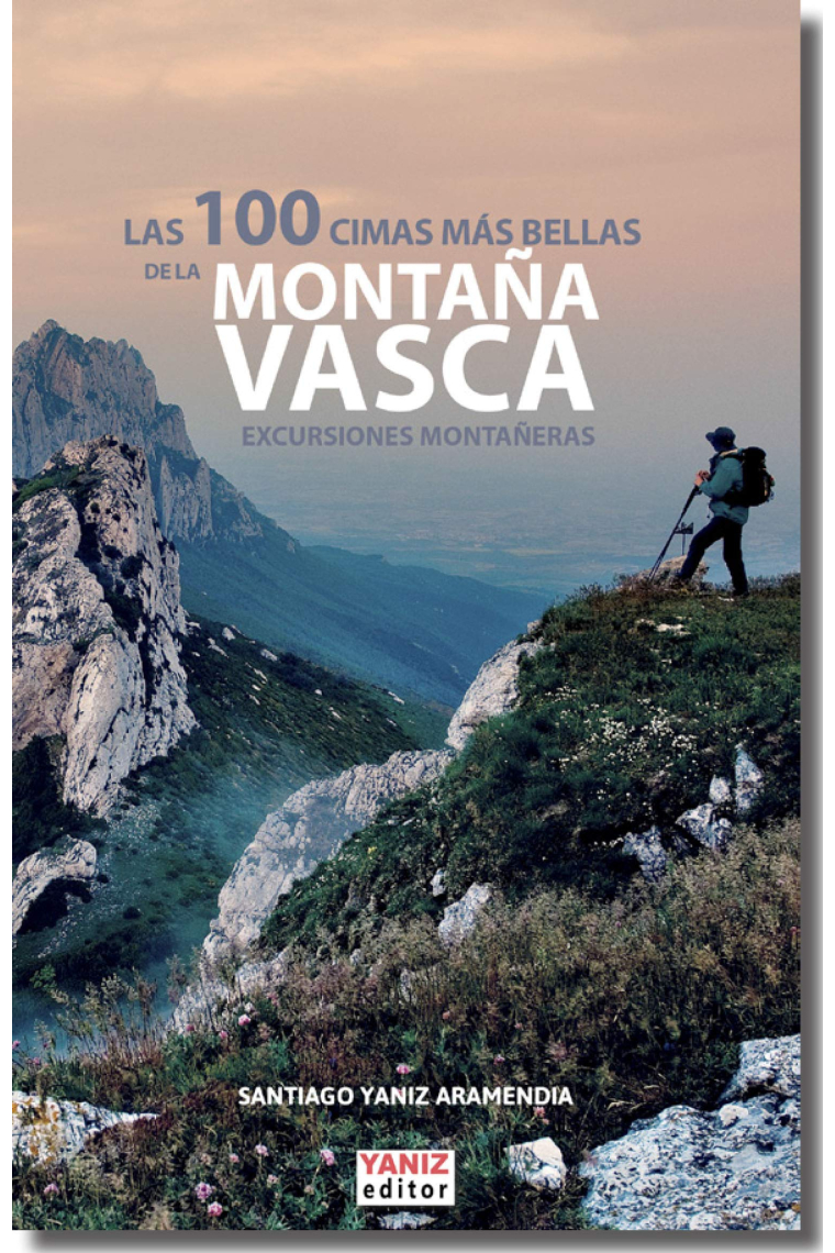 Las 100 cimas más bellas de la Montaña Vasca