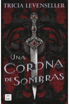 Una corona de sombras