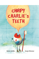 Chirpy Charlie's Teeth