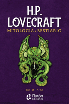 H.P. Lovecraft: Mitología y Bestiario