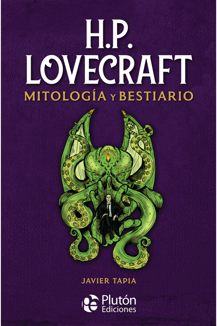 H.P. Lovecraft: Mitología y Bestiario