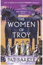 The Women of Troy: The Sunday Times Number One Bestseller