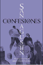 Confesiones de San Agustín (Edición ilustrada por Jorge González)