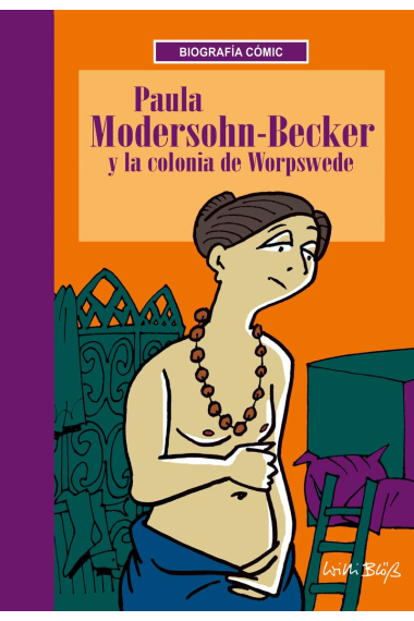 Paula Modershon Becker y la colonia de Worspede