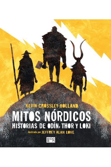 Mitos nórdicos. Historias de Odín, Thor y Loki