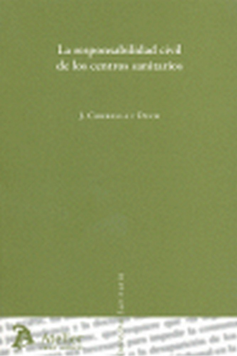 RESPONSABILIDAD CIVIL DE LOS CENTROS SANITARIOS