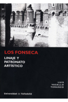 FONSECA, LOS. LINAJE Y PATRONATO ARTÍSTICO