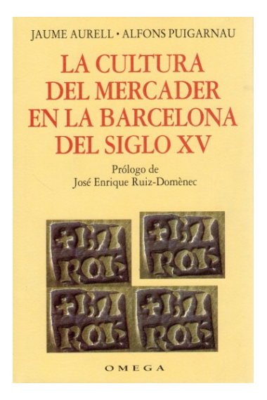 La cultura del mercader en la Barcelona del siglo XV