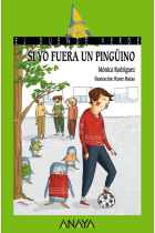 Si yo fuera un pingüino