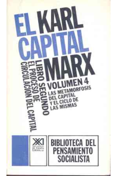 Libro segundo. El proceso de circulación del capital I