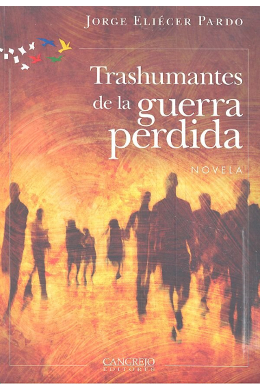 TRASHUMANTES DE LA GUERRA PERDIDA NOVELA