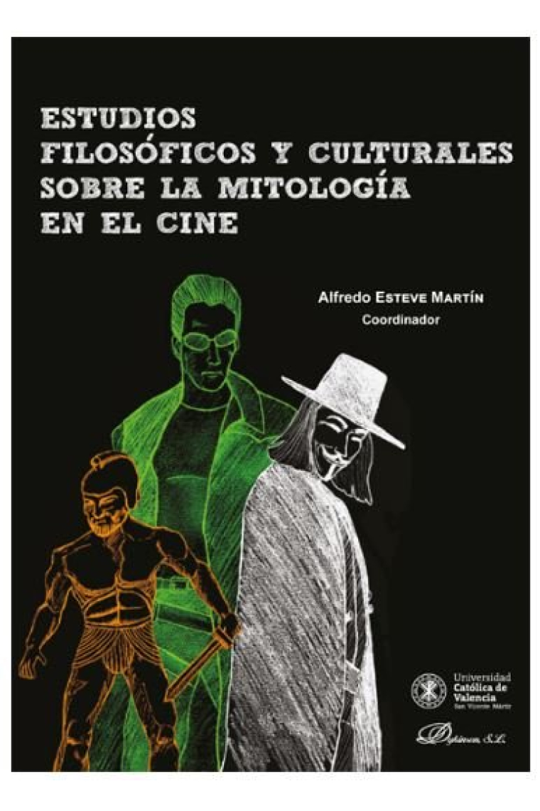 Estudios filosóficos y culturales sobre la mitología en el cine