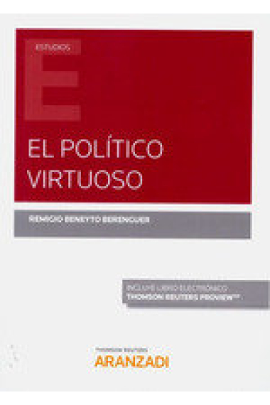 El político virtuoso (Papel + e-book)