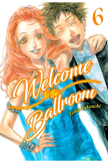 WELCOME TO THE BALLROOM, VOL. 6