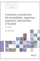 FUSIONES Y ESCISIONES DE SOCIEDADES ASPECTOS PRACTICOS MERC