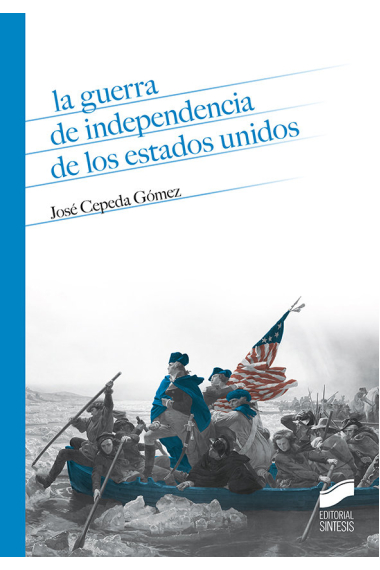 La guerra de Independencia de los Estados Unidos